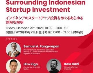 Indonesia’s Government Pushes Initiatives to Further Promote the Growing Startup Industry