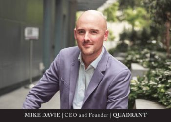 Mike Davie, Founder & CEO at Quadrant – Interview Series