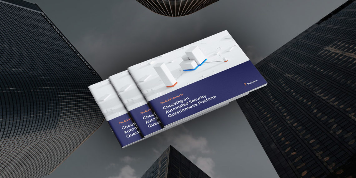 The CISO’s guide to choosing an automated security questionnaire platform