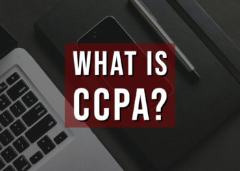 Whitepaper: What is CCPA and how can it affect your business?