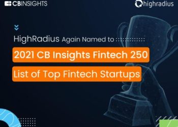 HighRadius Named to 2021 CB Insights Fintech 250 List of Top Fintech Startups for the Second Consecutive Year