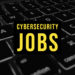 Nearly 600,000 open cybersecurity-related jobs were listed over 12 months