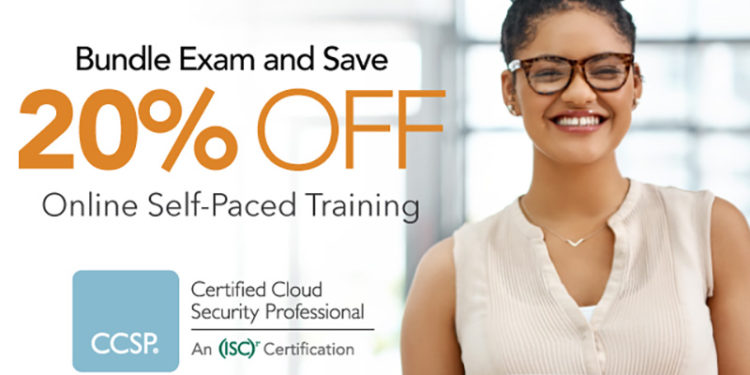 Save 20% on official (ISC)² CCSP online self-paced training