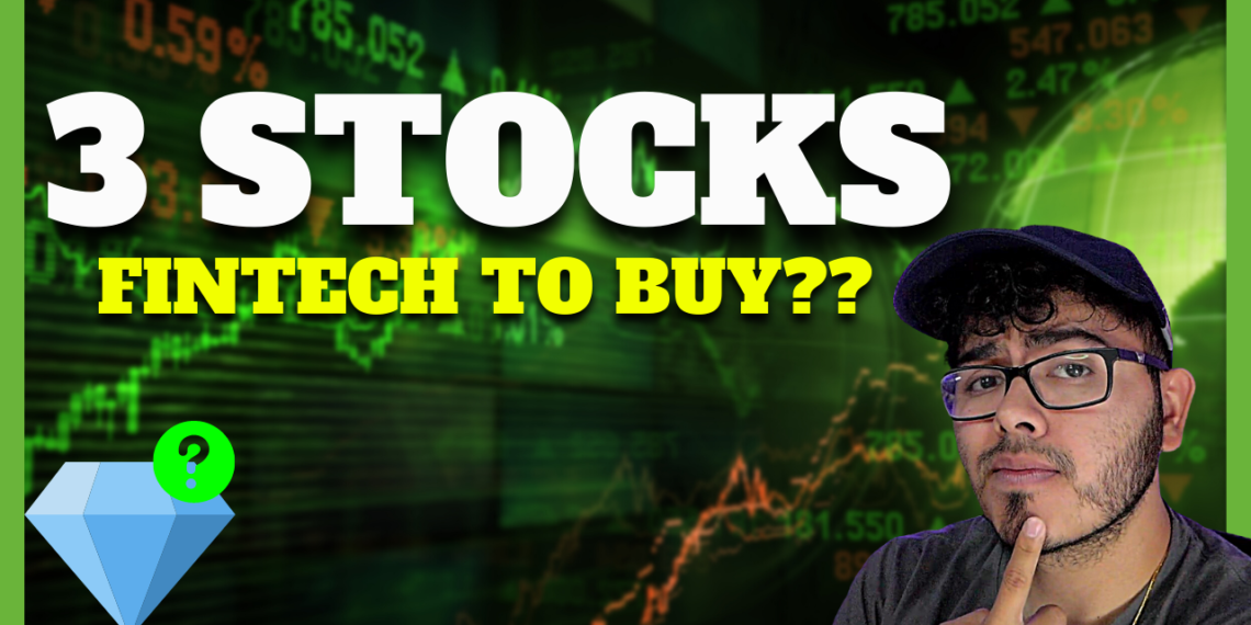 3 Fintech Stocks to Watch During This Decline