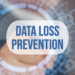 Enterprise data loss prevention market to reach $6.265 billion by 2026