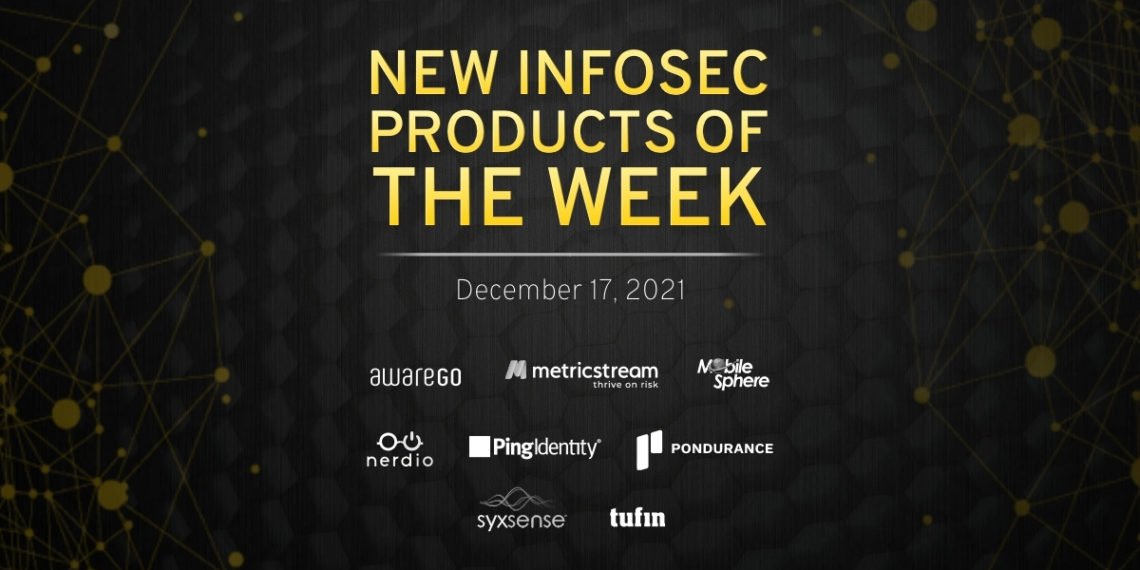 New infosec products of the week: December 17, 2021