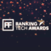 Banking Tech Awards 2021 Winners Supplement out now