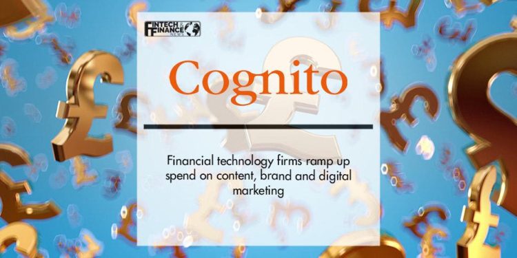 Cognito survey – Financial technology firms ramp up spend on content,