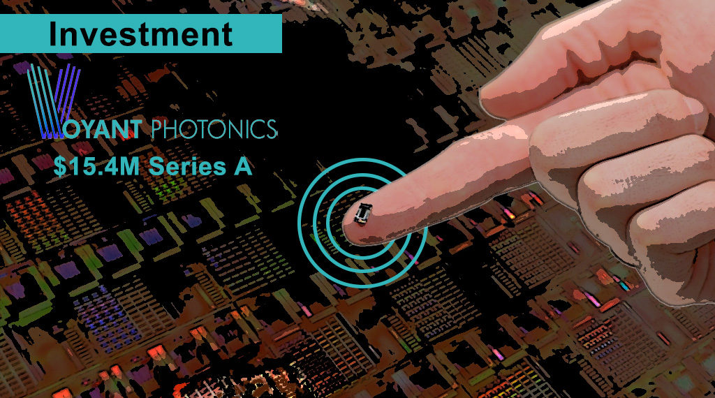 Voyant Photonics Secures $15.4M for Novel, Chip-Scale, LiDAR Solution for 3D Machine Perception