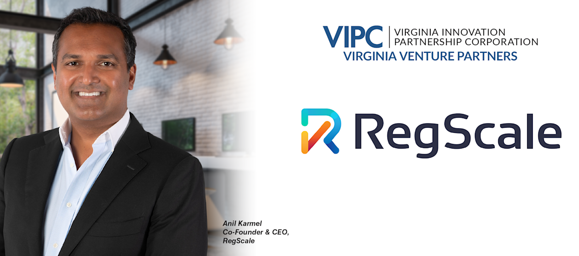 VIPC’s Virginia Venture Partners Investment in RegScale Supports Growing Needs for Compliance Automation Solutions