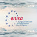 ENISA and CERT-EU publish set of cybersecurity best practices for public and private organizations
