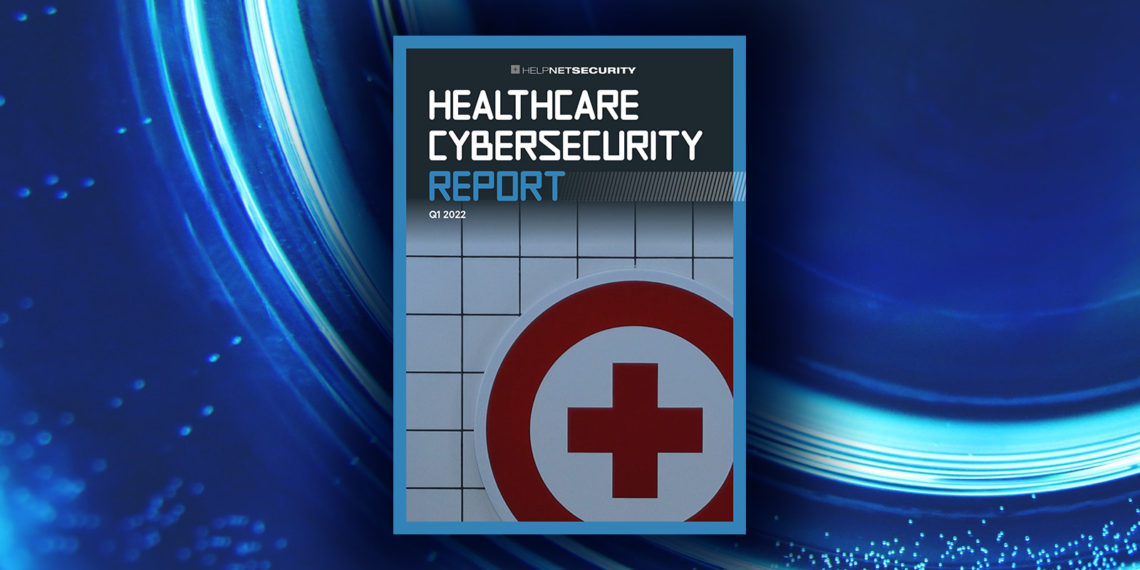 Help Net Security: Healthcare Cybersecurity Report has been released