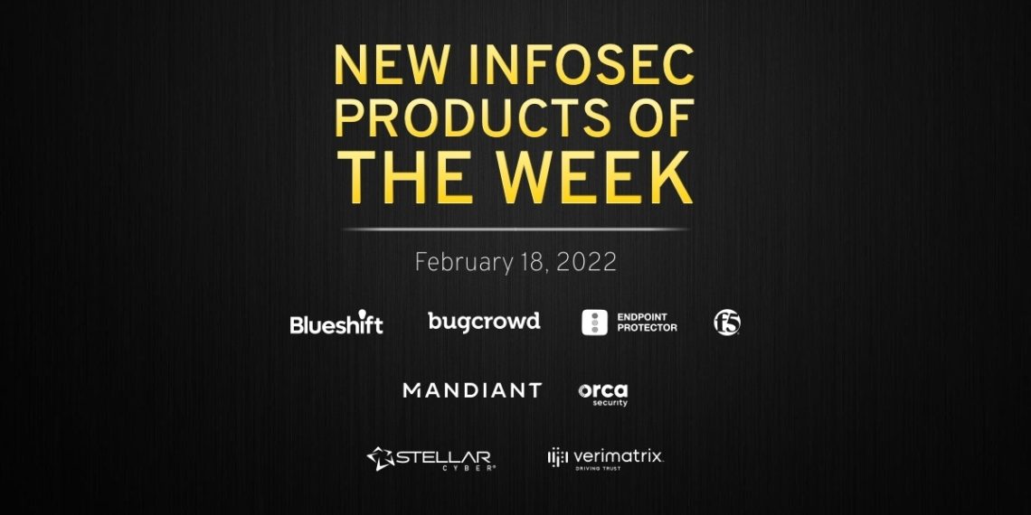New infosec products of the week: February 18, 2022