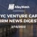 The NYC Venture Capital Firm News Digest: 2/15/2022
