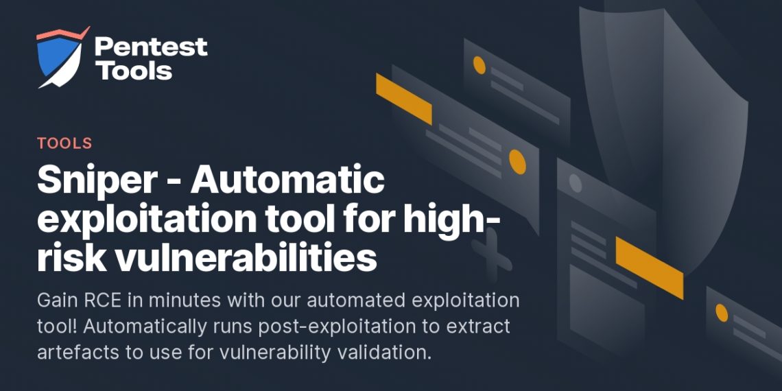 Product showcase: Sniper – automatically detect and exploit critical CVEs in minutes