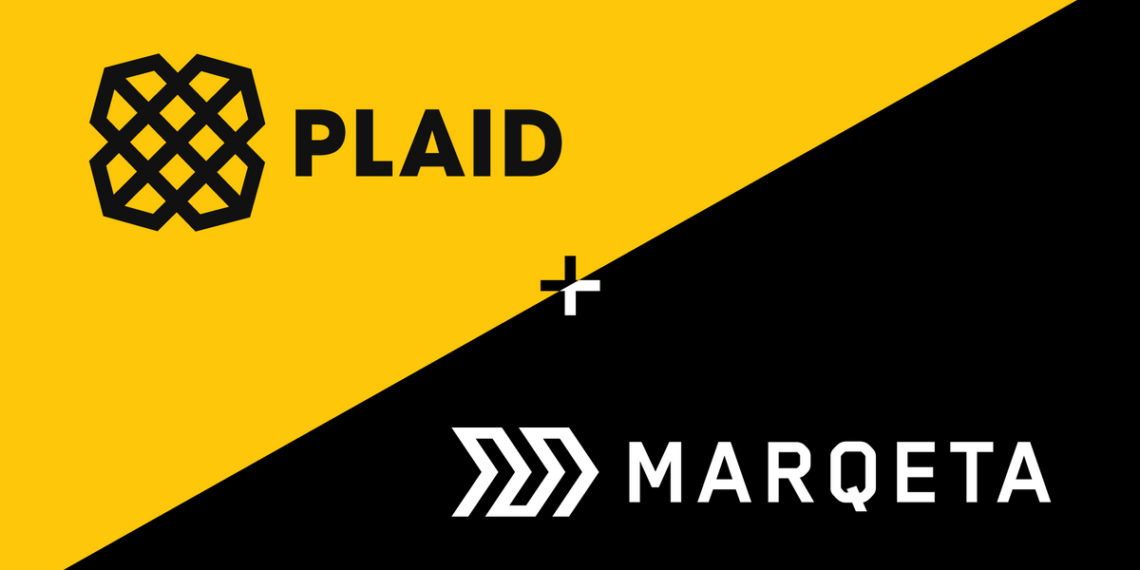 Marqeta and Plaid are teaming up. It’s a sign that fintech is maturing.