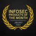 Infosec products of the month: January 2022