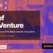 Introducing BLCK VC’s Inaugural State of Black Venture Report in Partnership with SVB  