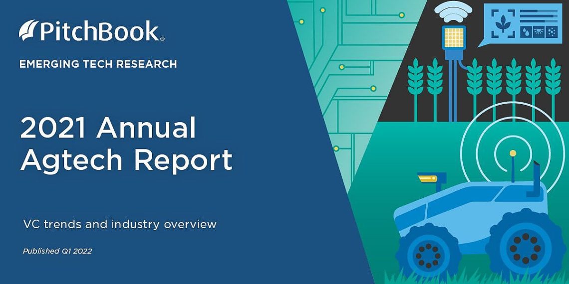 2021 Annual Agtech Report | PitchBook