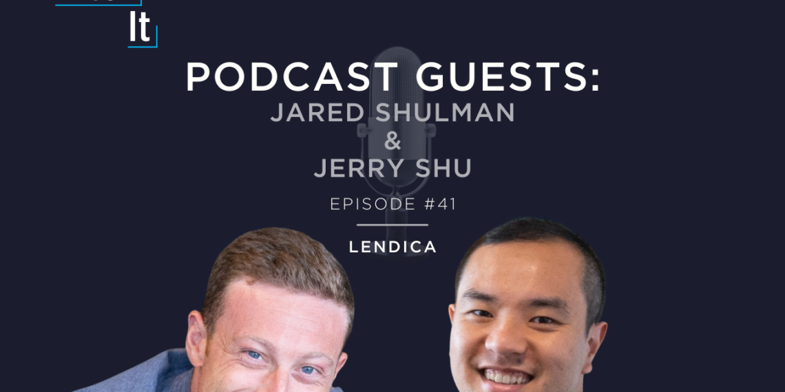PitchIt Podcast #41: Jared Shulman and Jerry Shu of Lendica