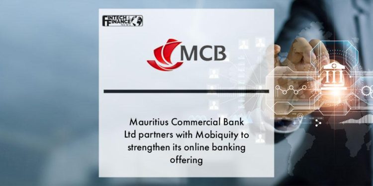 Mauritius Commercial Bank Ltd (MCB) partners with Mobiquity