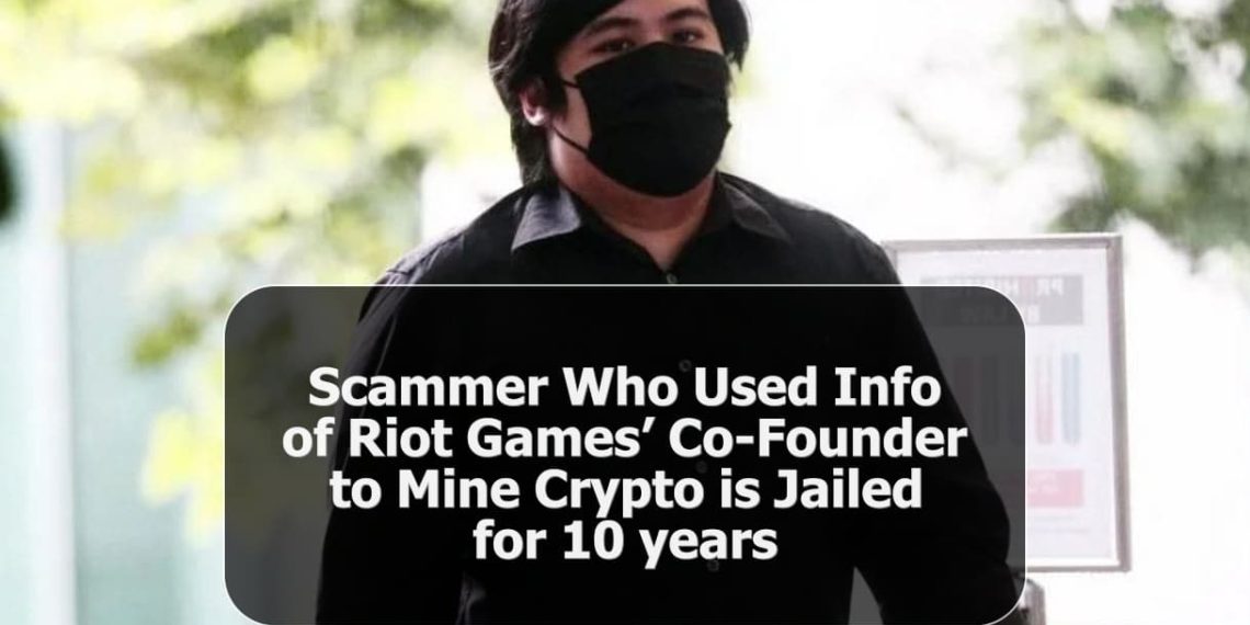 Scammer Who Used Info of Riot Games’ Co-Founder to Mine Crypto is Jailed