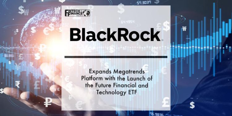 BlackRock Expands Megatrends Platform