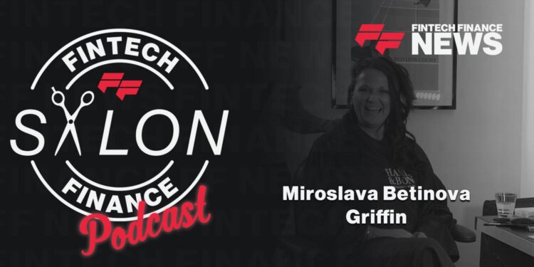 Fintech Finance Podcasts: The FF Salon with Miroslava Betinova