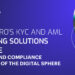 Shufti Pro’s KYC and AML Screening Solutions Redefine Security and Compliance Standards of the Digital Sphere
