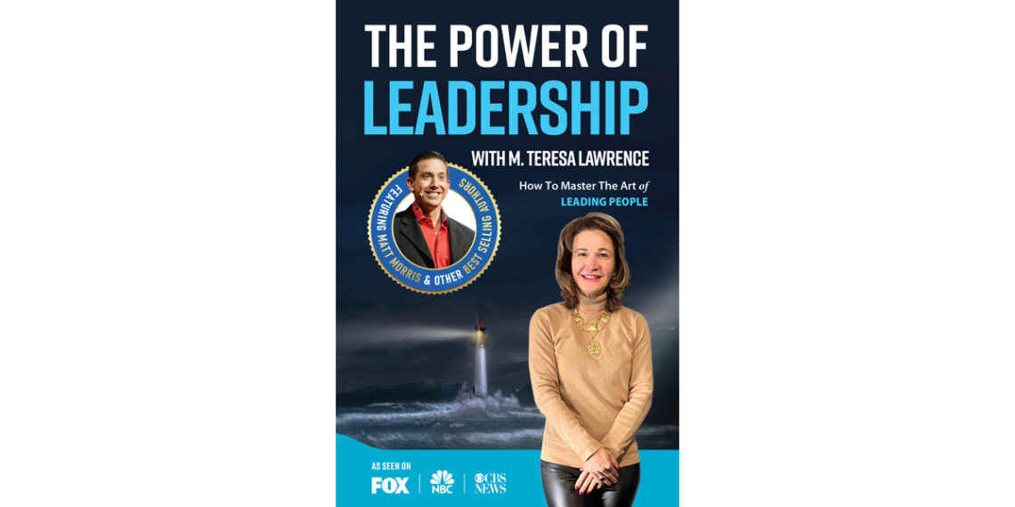 M. Teresa Lawrence Teaches the Recipe For Success and Happiness in Her New Book