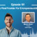 The Final Frontier For Entrepreneurship