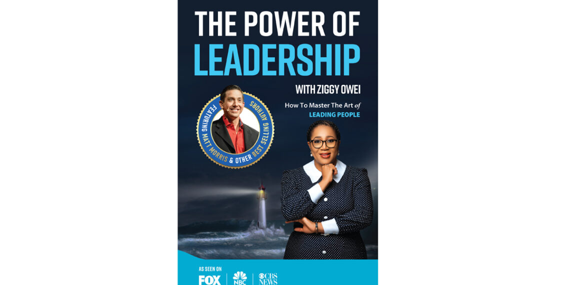 Ziggy Owei’s New Book Unveils the Secrets To Achieving Dreams Against All Odds