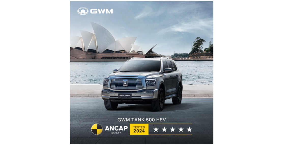 GWM TANK 500 Receives 5-star in ANCAP Safety Rating, Providing Safe Products to Global Customers