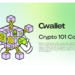 Cwallet Launches All-Access Crypto Education Platform