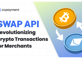 CCPayment Unveils Swap API: Pioneering the Next Era of Cryptocurrency Transactions