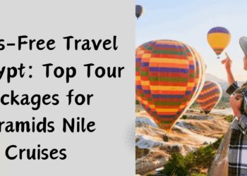 Stress-Free Travel to Egypt: Top Tour Packages for Pyramids Nile Cruises