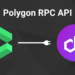 Exploring the Polygon Mainnet RPC: A Key to Seamless Blockchain Interaction
