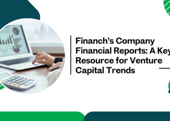 Financh’s Company Financial Reports: A Key Resource for Venture Capital Trends