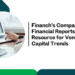 Financh’s Company Financial Reports: A Key Resource for Venture Capital Trends