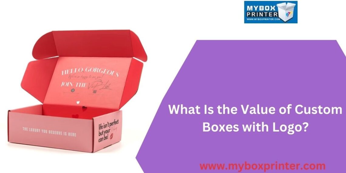 What Is the Value of Custom Boxes with Logo?