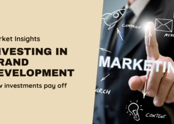 Investments: Marketing Investments – How does the brand development investments pay off