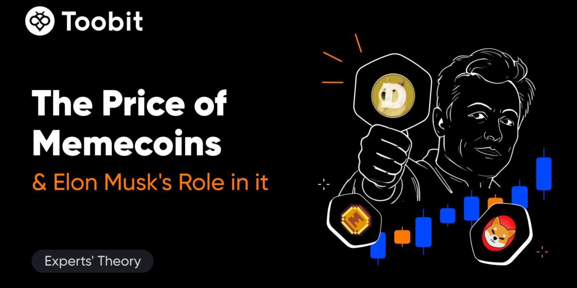 Toobit Takes: Elon Musk’s Role in the Price of Memecoins